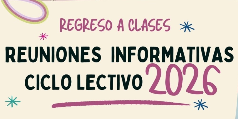 Inicio Ciclo Lectivo 2026 - Reuni&oacute;n de Padres