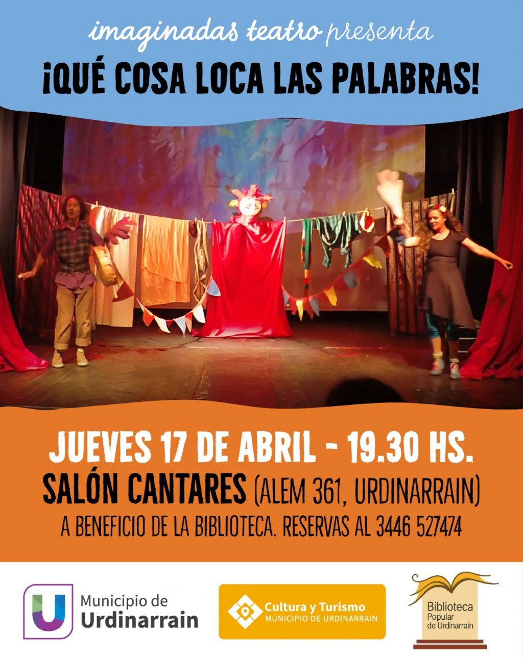 HOY GRAN OBRA DE TEATRO; QUE COSA LOCA LAS PALABRAS !