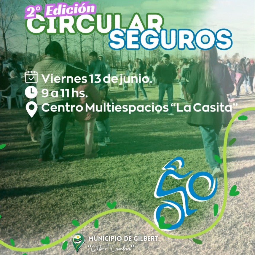 EN GILBERT: ¡𝗧𝗲 𝗶𝗻𝘃𝗶𝘁𝗮𝗺𝗼𝘀 𝗮 𝗹𝗮 𝟮.ª 𝗲𝗱𝗶𝗰𝗶𝗼́𝗻 𝗱𝗲 𝗖𝗜𝗥𝗖𝗨𝗟𝗔𝗥 𝗦𝗘𝗚𝗨𝗥𝗢𝗦! 