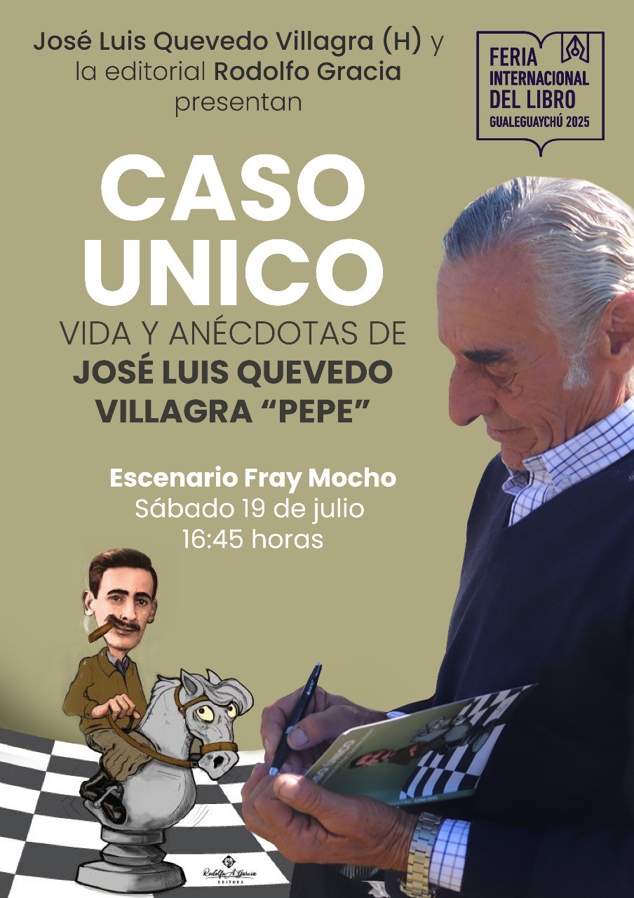 “ Caso Unico ”, Pepe Quevedo y su libro que se presenta este sábado en la Feria de Gualeguaychú